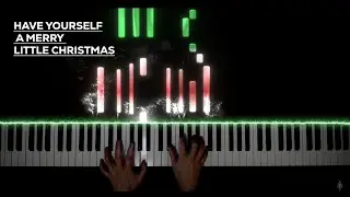 Have Yourself a Merry Little Christmas (Piano Cover)