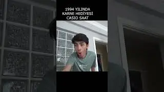 1994 YILI KARNE HEDİYESİ CASIO SAAT #vine #parodi #skeç