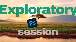 Exploratory Session With Adobe Photoshop AI and Generative Fill