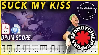 Suck My Kiss - Red Hot Chili Peppers | DRUM SCORE Sheet Music | 