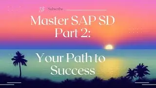Master SAP SD Part 2: Unlocking the Secrets in Hindi