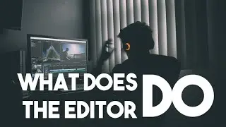 What does the editor do ?