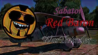 Sabaton - Red Baron (WarThunder)