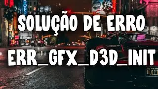 GTA 5 SOLUÇÃO DO ERRO - err_gfx_d3d_init - ERROR FIX SOLUTION