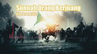 sunnah orang berjuang Karaoke