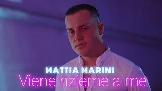 Mattia Marini - Viene Nzieme A Me (Video Ufficiale 2023)