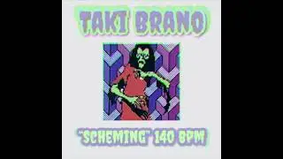 Taki Brano - Scheming Da Baby Type Beat 140BPM