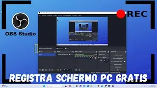 Come registrare lo schermo del PC con OBS Studio