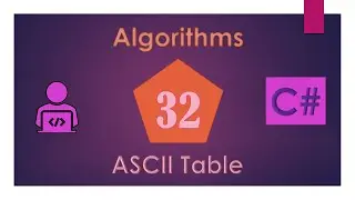 32) C# Algorithms (ASCII Table)