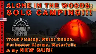 SPOOKY Solo Overnight Camping & My New Pew Pew!