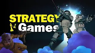12 Unique Strategy Games You Need to Play Right Now