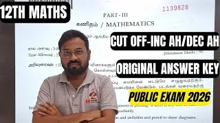 12th Maths original answer key | Cut off inc ah/dec ah❗️-public exam 2026