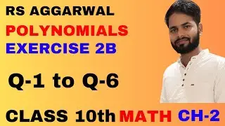 RS Aggrawal class 10 exercise 2b question number 1 to 6 !  #rbsirmaths!