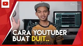 Cara Youtuber Jana Pendapatan ᴴᴰ | #PecahRahsia