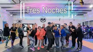 Tres Noches - @ElSuperQuintetoOficial  ⚡️ @djkairuzok / Coreo Zumba