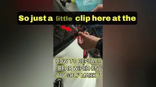 QUICKLY AND EASILY REPLACE THE VW GOLF MARK 6 REAR WIPER HOW TO