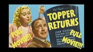 Topper Returns ~ FULL MOVIE ~ 1941