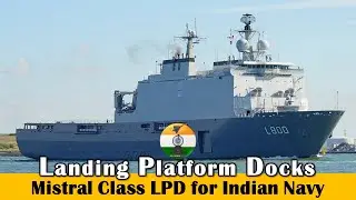 #breakingnews  Mistral Class Landing Platform Docks  (LPD) for Indian Navy