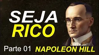 Think and Grow Rich, Napoleon Hill Part 01