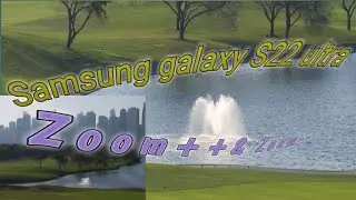 Samsung galaxy s22  Ultra camera zooming quality test
