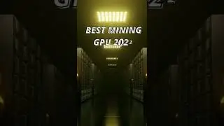 Best mining GPU 2022 