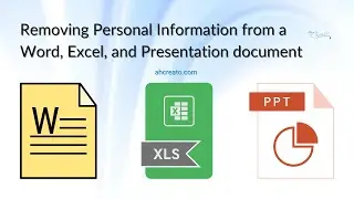 Removing Personal Information from a Word, Excel, and Presentation document