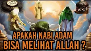 Inilah Fakta Tentang Nabi Yang Dapat Melihat Allah Secara Langsung