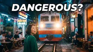 I Spent The Night In Hanoi's Train Street