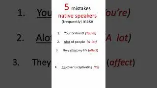 English - 5 COMMON mistakes NATIVE SPEAKERS make 