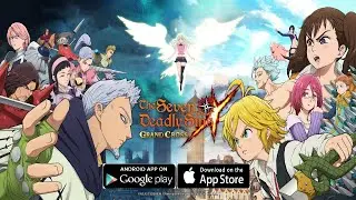 SEVEN DEADLY SINS: GRAND CROSS | Gameplay on Android/iSO