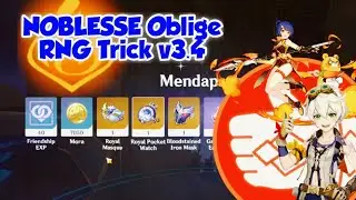 [Sample] Genshin Impact NOBLESSE Oblige RNG Trick v3.4