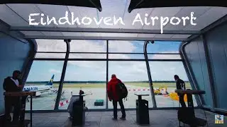 Eindhoven (Netherlands) A Walk Inside and Outside the Airport [4K 60fps]
