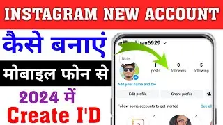 How to create new Instagram account 2024 || Instagram ki I'd kaise banaye || new I'd kaise banaye