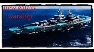 Pacific warships NEW Galaxy war ship!