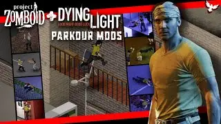 МОДЫ НА ПАРКУР В Project Zomboid + СБОРКА