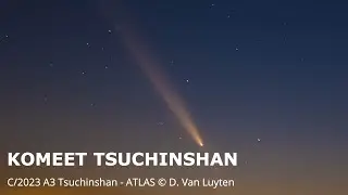 Kijk Omhoog | Komeet Tsuchinshan - ATLAS