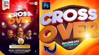 How to Design a Cross Over Church Flyer (Complete Tutorial for Beginners) in Photoshop