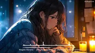 Nightcore - Jest mi do twarzy we własnej osobie