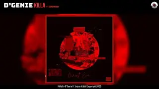D'Genie - Killa Ft Sniper Kiddd (Official Audio) - (Prod. Mecharnage Records)