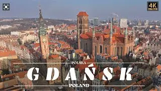 Gdansk | Poland | Aerial Video | 4K