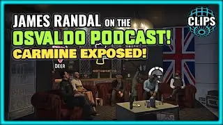 JAMES RANDAL ON THE OSVALDO PODCAST! CARMINE EXPOSED!
