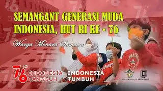 HUT RI KE - 76 || MENARA SAMAWA Part. III