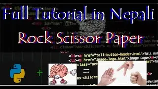 Rock Scissor Paper | Easy program With python | Full Tutorial in Nepali