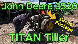 John Deere 3520 hooking up and using TITAN tiller