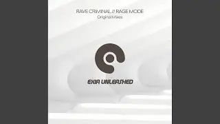 Rage Mode (Original Mix)