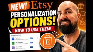 NEW Etsy Personalization Options!
