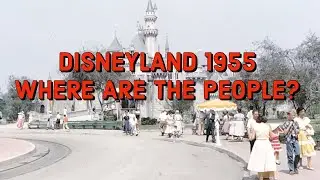 DISNEYLAND's first summer of operation 1955 - where are the people?