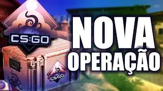 Nova OPERAÇÃO vindo no CS:GO 🌊 (entenda)