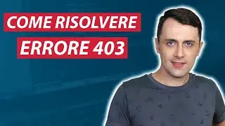 Errore 403: ecco come risolverlo!