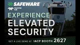 Safeware at IACP 2022: Teledyne Flir SkyWatch Quick Overview
